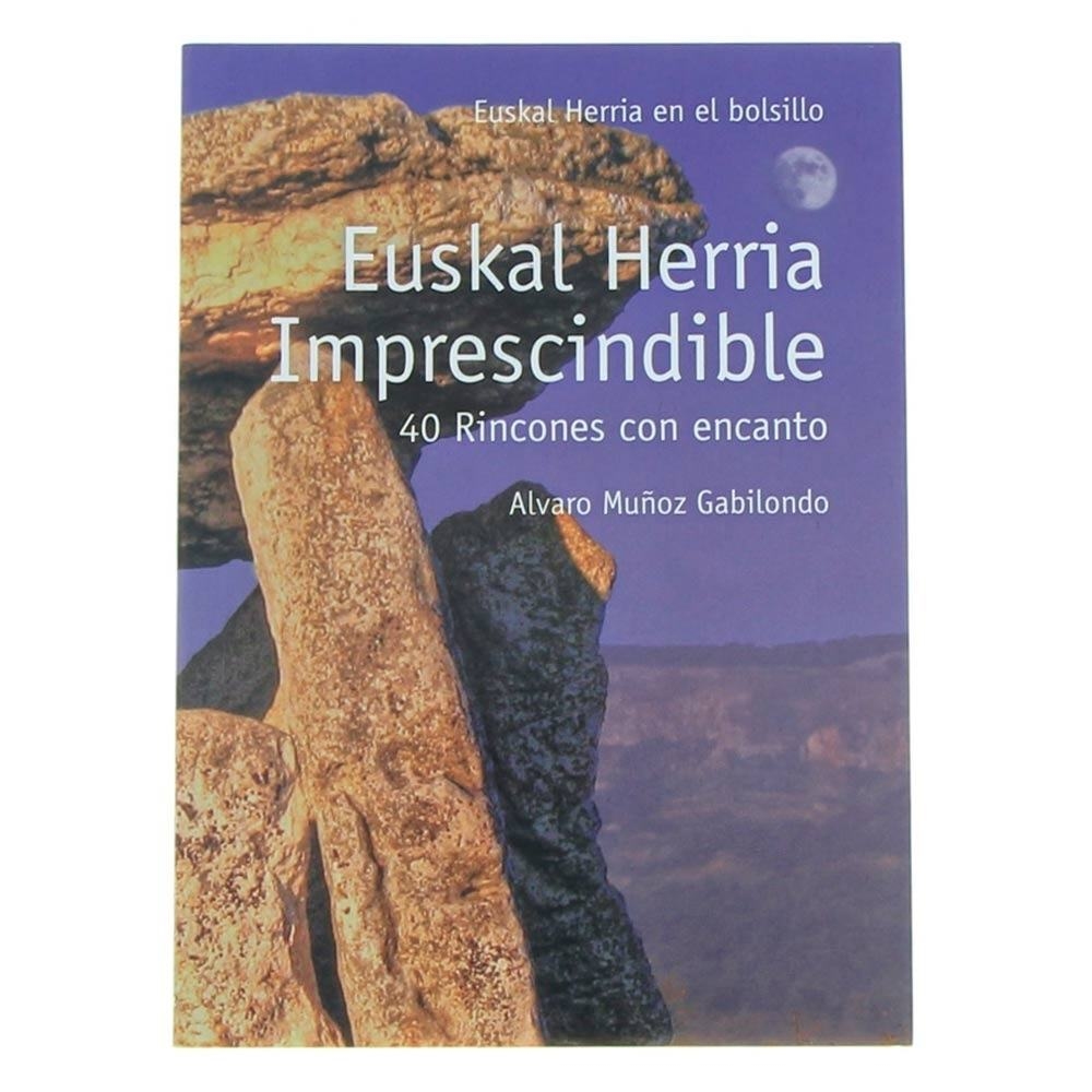 Zabaltzen libros EUSKAL HERRIA IMPRESCINDIBLE 40 RINCONES vista frontal